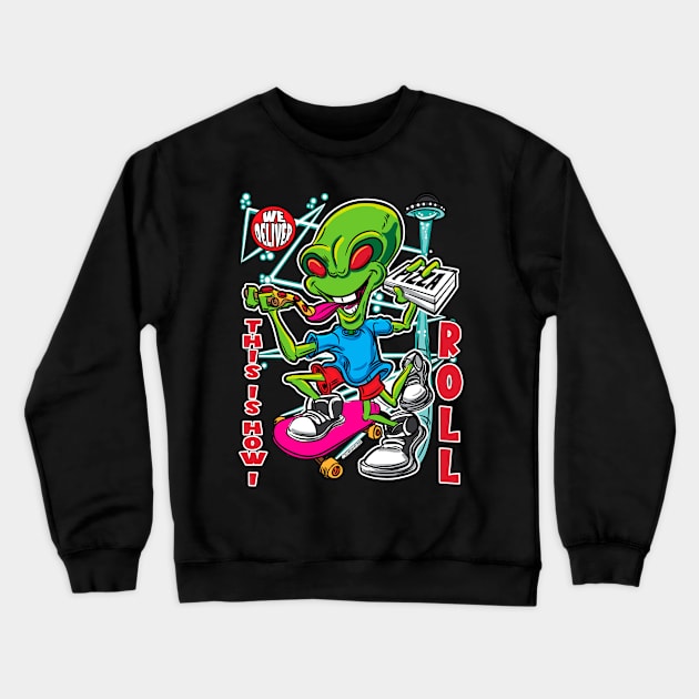 This Is How I Roll Crewneck Sweatshirt by eShirtLabs